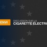 Compte-rendu des délibérations du 7 mai de la commission ENVI sur la cigarette électronique au Parlement européen