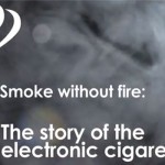 Smoke without Fire : un documentaire pour sauver la cigarette électronique des griffes pharmaceutiques