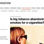 Big Tobacco abandonnerait-il les cigarettes au profit de la cigarette électronique ?