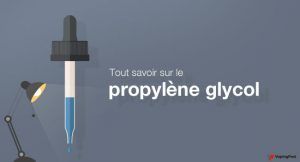 Tout savoir sur le propylène glycol dans les cigarettes électroniques