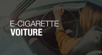 Peut-on utiliser la cigarette électronique en voiture ?