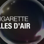 Ma cigarette électronique fait des petites bulles d’air