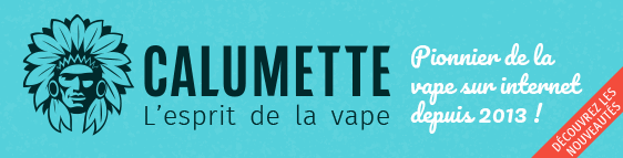 Calumette : l'esprit de la vape