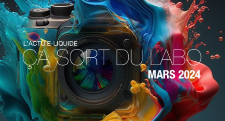 L’actualité e-liquide 2024 – Mars
