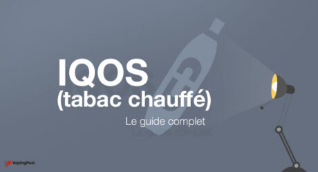 IQOS : le guide complet du tabac chauff - Vaping Post