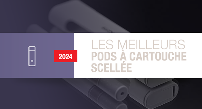 Meilleur pod à cartouche scellée